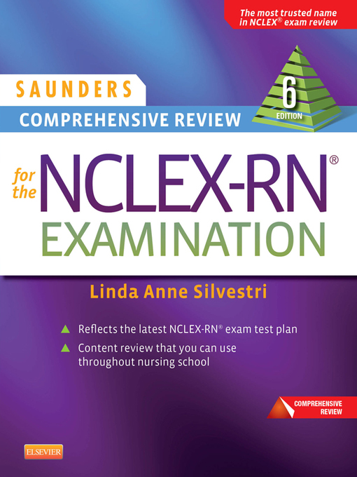 Title details for Saunders Comprehensive Review for the NCLEX-RN® Examination by Linda Anne Silvestri - Available
